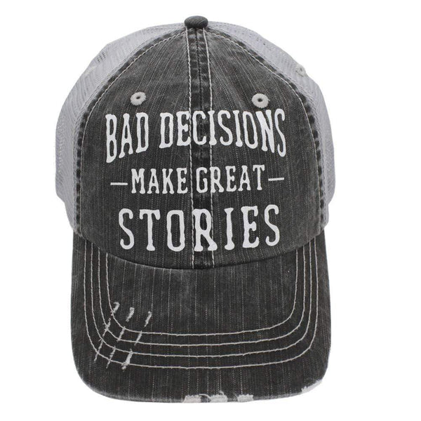 BHW Bad Decisions Make Great Stories Hat