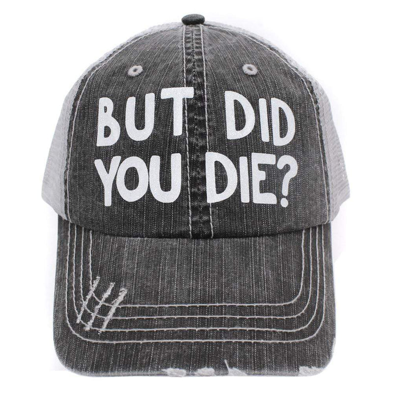 BHW But Did You Die Hat