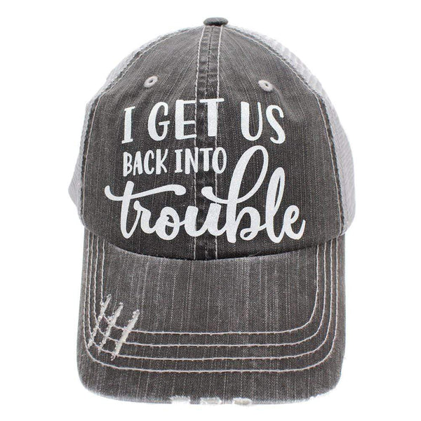 BHW I Get Us Back Into Trouble Hat