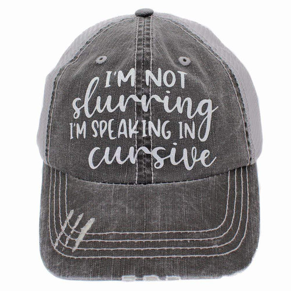 BHW I'm Not Slurring Hat